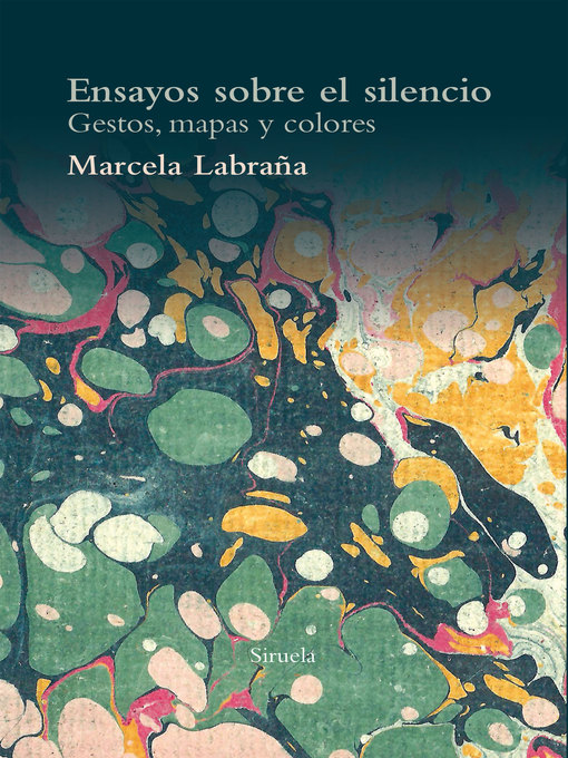 Title details for Ensayos sobre el silencio by Marcela Labraña - Available